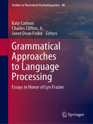 cover image of Grammatical Approaches to Language Processing